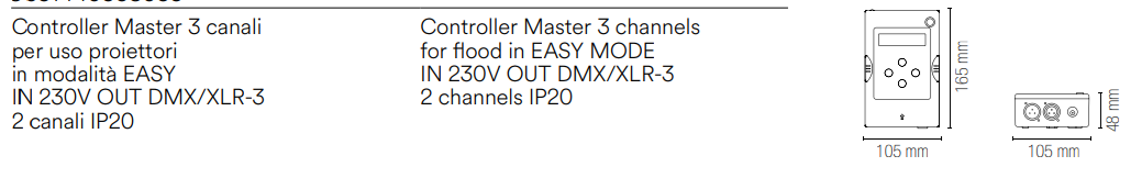 Controler Master 3 canale pentru utilizarea proiectoarelor în modul ușor, intrare 230V, ieșire DMX/XLR-3 2 canale, IP20